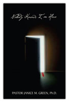 Nobody Knows I'm Here book cover